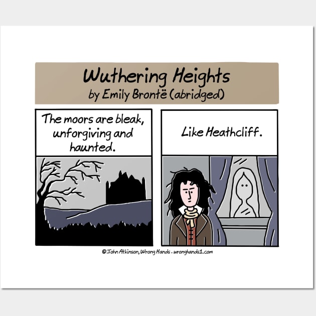 Wuthering Heights (abridged) Wall Art by WrongHands